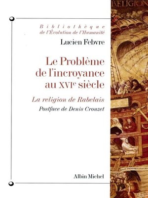 cover image of Le Problème de l'incroyance au XVIe siècle